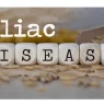 Gluten Intolerance vs celiac disease, Celiac Disease